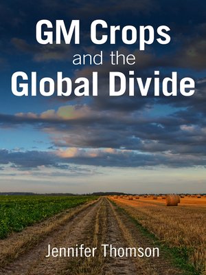 cover image of GM Crops and the Global Divide